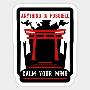 anything is possible calm your mind 10 Sticker